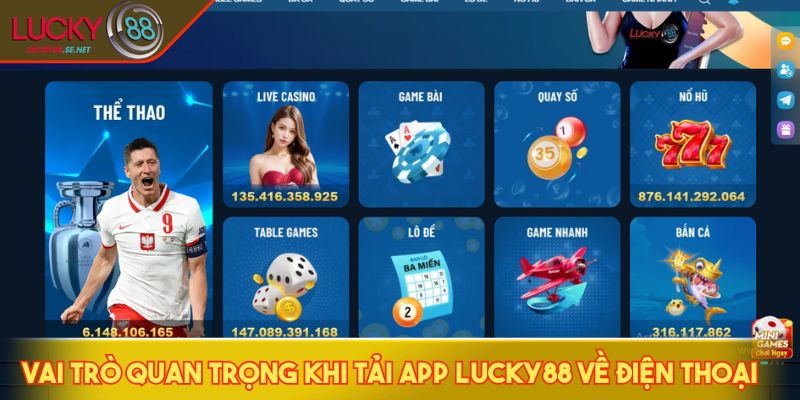 Vai trò quan trọng khi tải app LUCKY88 về điện thoại